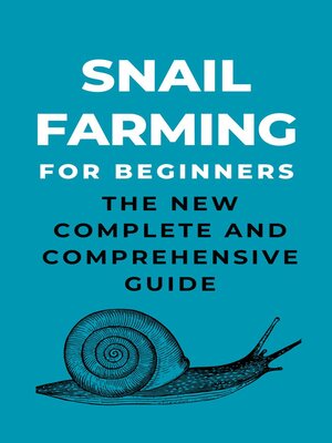 cover image of Snail Farming For Beginners